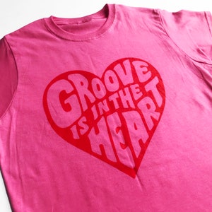 Pink Ladies T-shirt, Groove is in the Heart T-shirt, Valentines gift, Groovy Tee, Retro Clothing Women, Music T-shirt. image 5