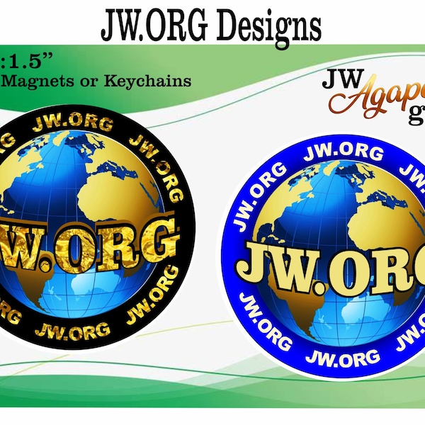 JW Gifts / JW.ORG/ 1.5" pin magnet keychain/2 globe designs/jw.org/baptism/jw gifts minister/best life ever