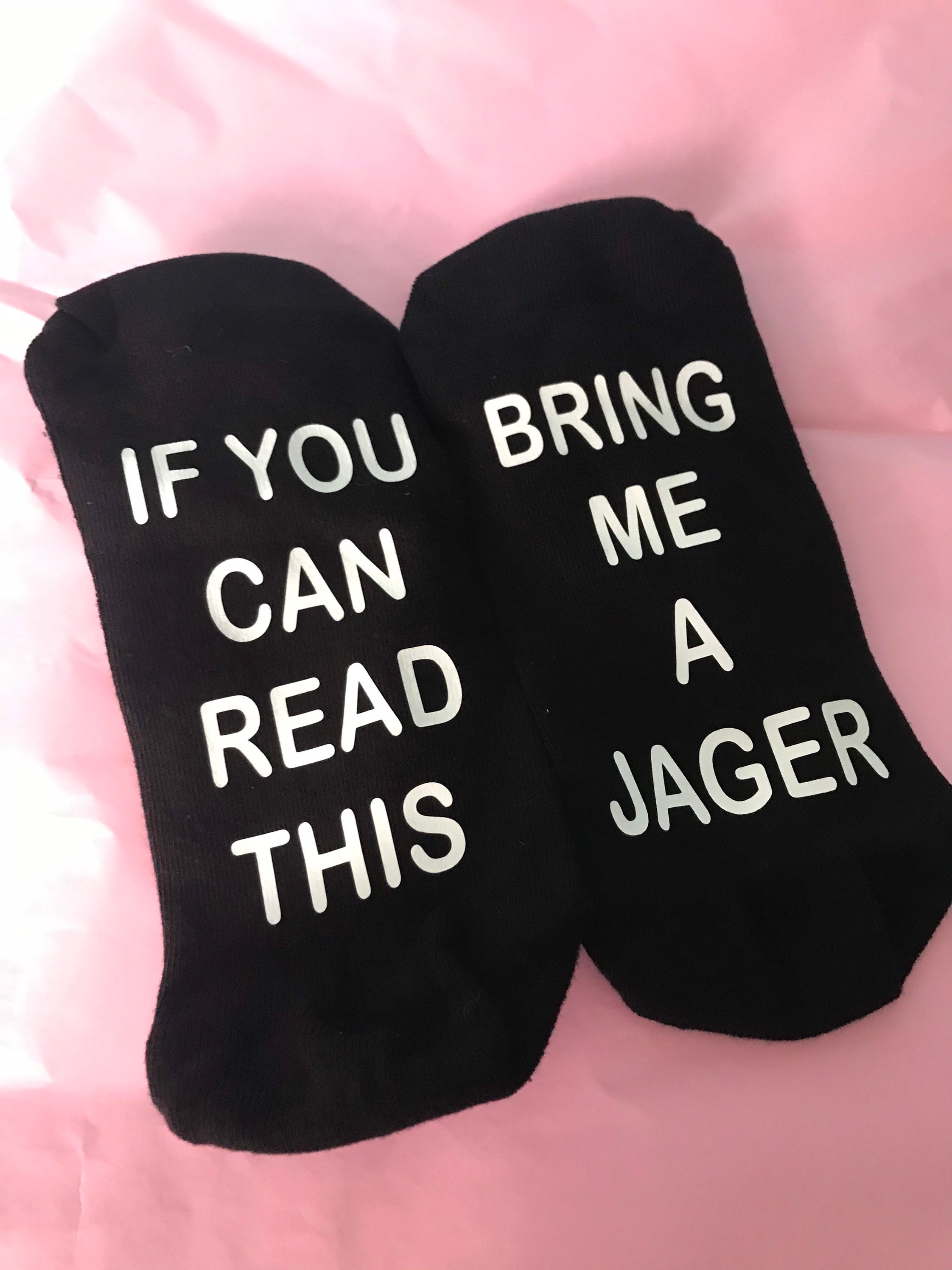 Image of Novelty Socks If You Can Read This Bring Me An Jager , Alcohol Lover Gift