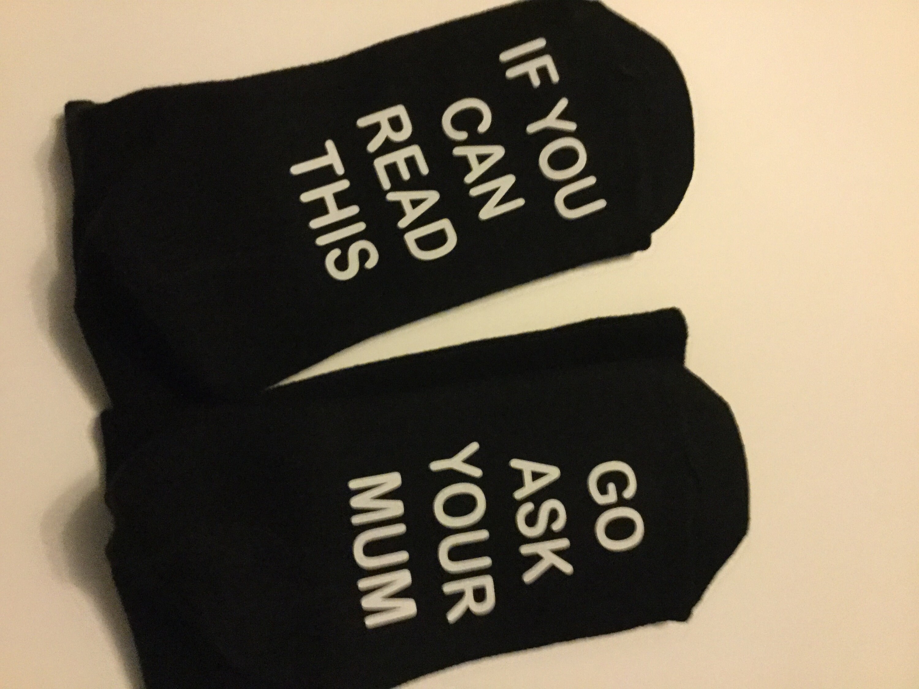 Image of Novelty Socks If You Can Read This Go Ask Your Mum , Dad Socks, Fathers Day