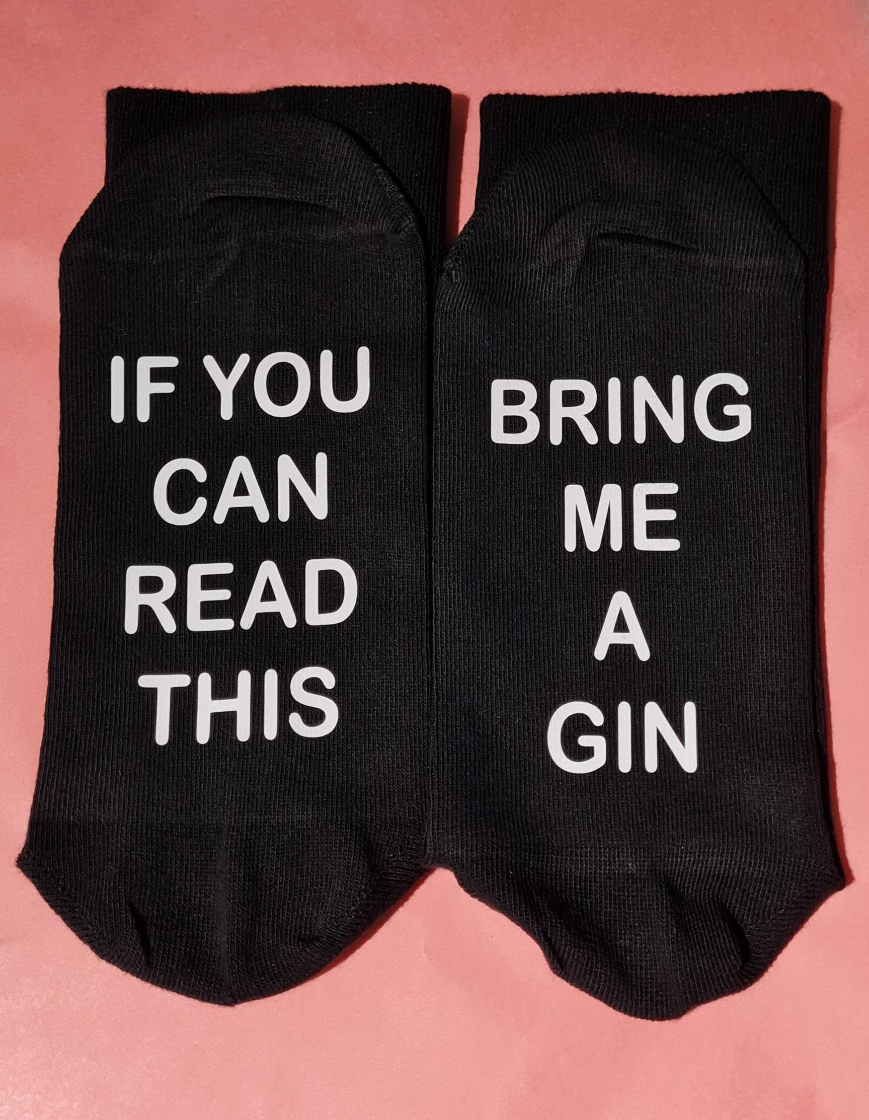 Image of Novelty Socks If You Can Read This Bring Me A Gin , Alcohol Lover Gift