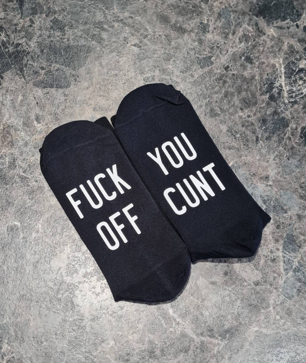 Novelty Socks If You Can Read This, Fuck off You Cunt Socks,funny Socks,  Cunt Gift, Offensive Socks - Etsy