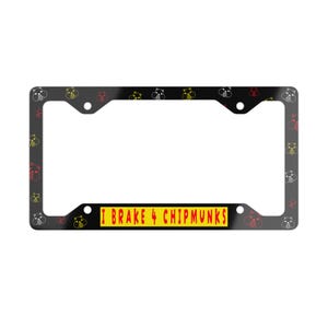 Critter Car Gift, Chipmunk Gift, License Plate Frame, Brake for Critters, Cute Critters, Be Kind to All Kinds