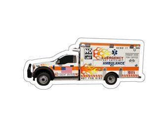 Paramedic Humor Ambulance Sticker Ems Humor Paramedic Sticker Emt Sticker Ems Sticker Medic Sticker Funny Medic