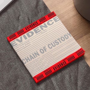 May include: A white paper evidence chain of custody log with red tape that says "EVIDENCE" and "SEALED BY: EVIDENCE".