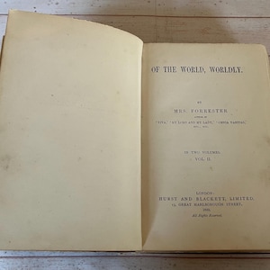 Vintage First Edition 1892 Hardback Of The World Wordly by Mrs Forrester Volume II Published by Hurst and Blackett Limited Antiquarian Book