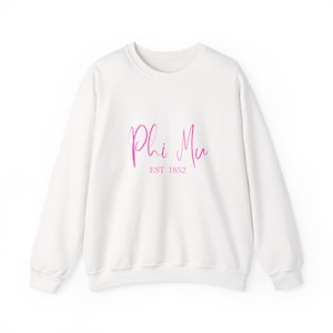 Phi Mu Sorority Sweatshirt | EST. 1852 | Greek Life Crewneck | Sorority Gift | Bid Day | Big Little Reveal