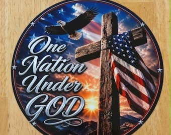One Nation Under GOD cross, flag, and eagle round aluminum sign