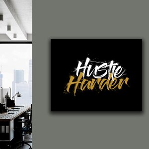 Hustle Harder Motivational Wall Canvas Art Office Decor Entrepreneur Quote