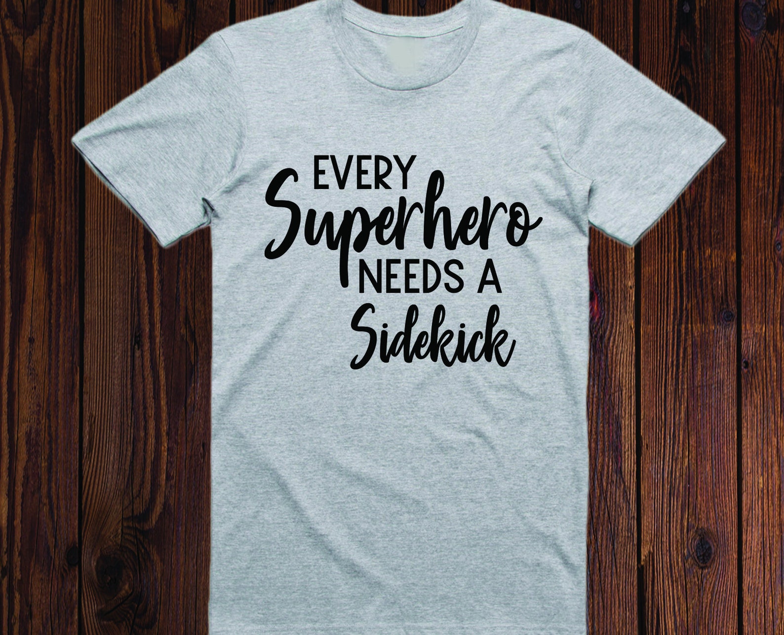 every superhero needs a sidekick every superhero needs a sidekick