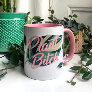 Plant Bitch Mug (Pink)