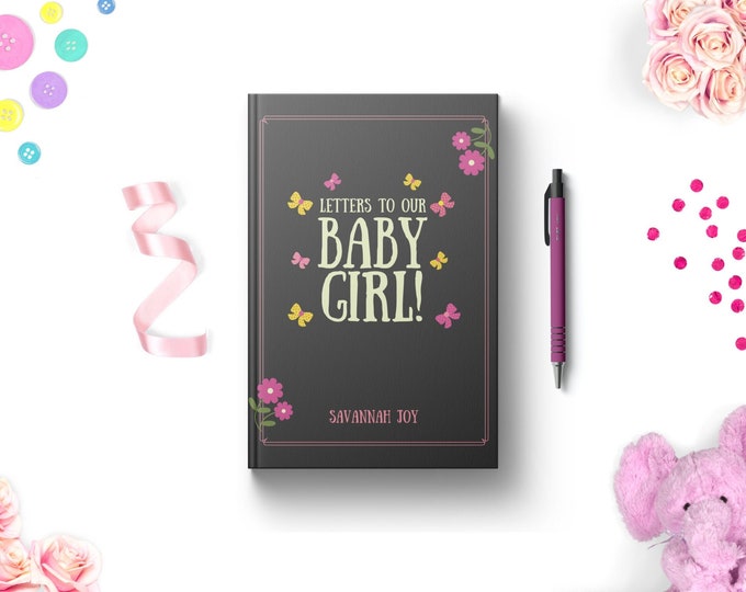 PERSONALIZED Letters to Our Baby Girl Journal. Lined. Dot Grid. Blank. Hardcover Notebook. Keepsake Memory Gift Idea for Expecting Parents.