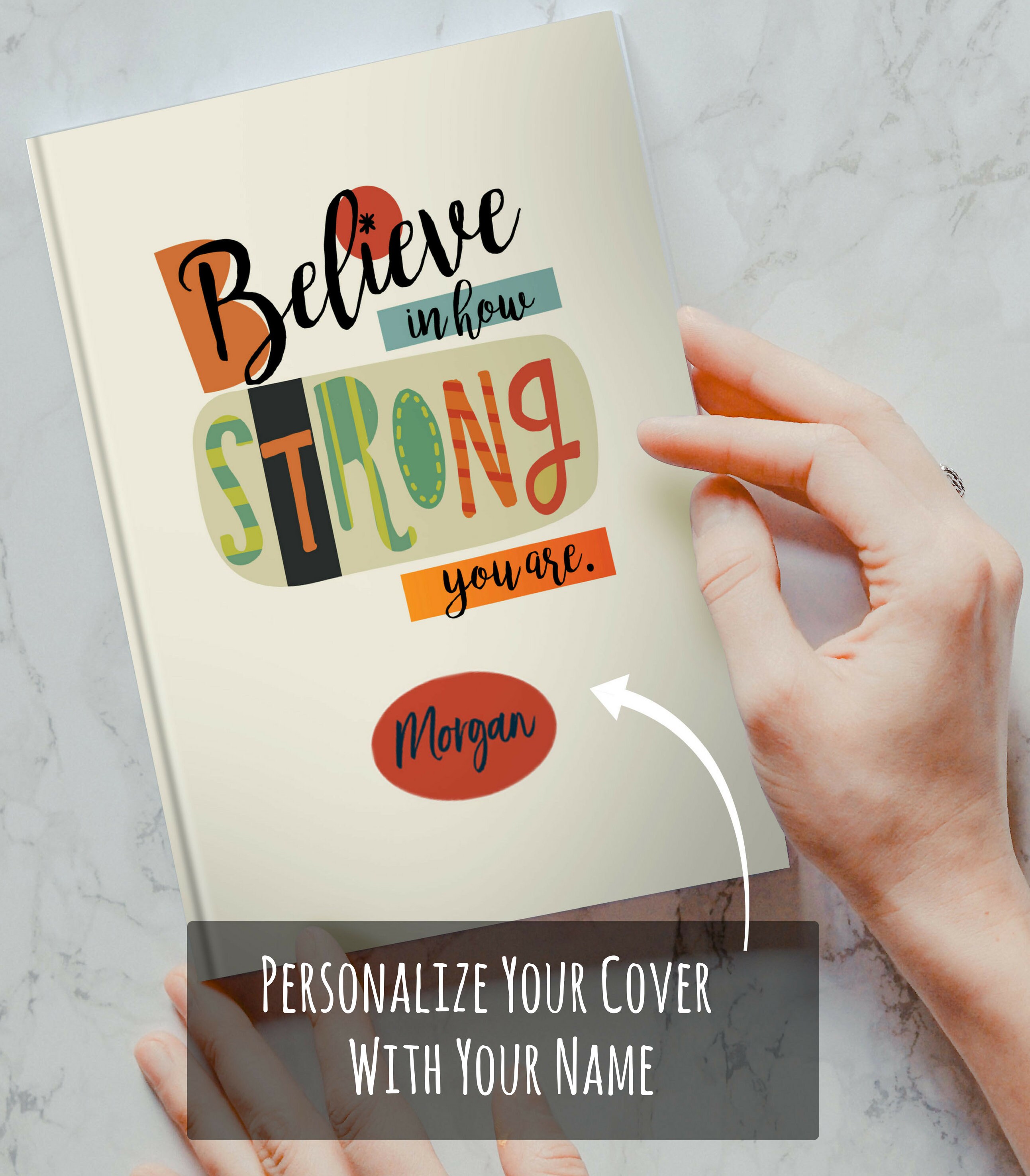 PERSONALIZED Believe in How Strong You Are Journal. Custom - Etsy