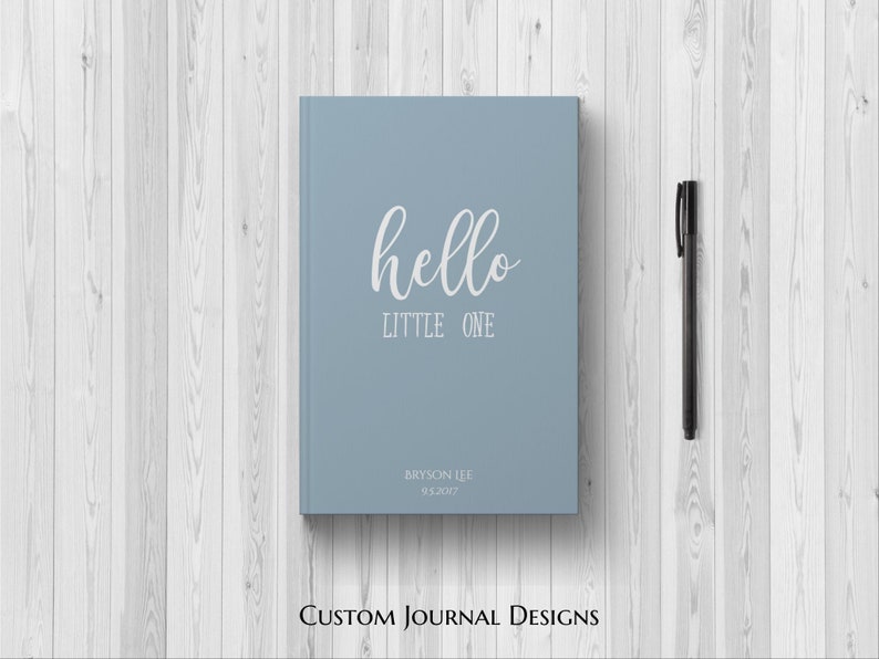 PERSONALIZED Hello Little One Baby Boy Journal. 1st First Year Keepsake Memories Milestones. Baby Shower Gift Idea. Newborn Son. Custom Name