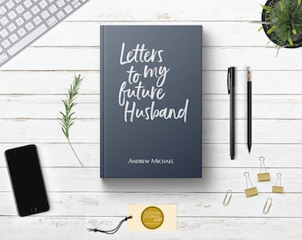 Letters to my Future Husband Personalized Journal. Custom Name Boyfriend Fiance Engagement Bridal Shower Gift Ideas. Getting Engaged BF.