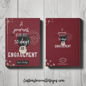 Last 50 Days of Our Engagement Journal Notebook. Personalized Custom Couples Name Blank Writing Book. Keepsake Wedding Countdown Gift Ideas