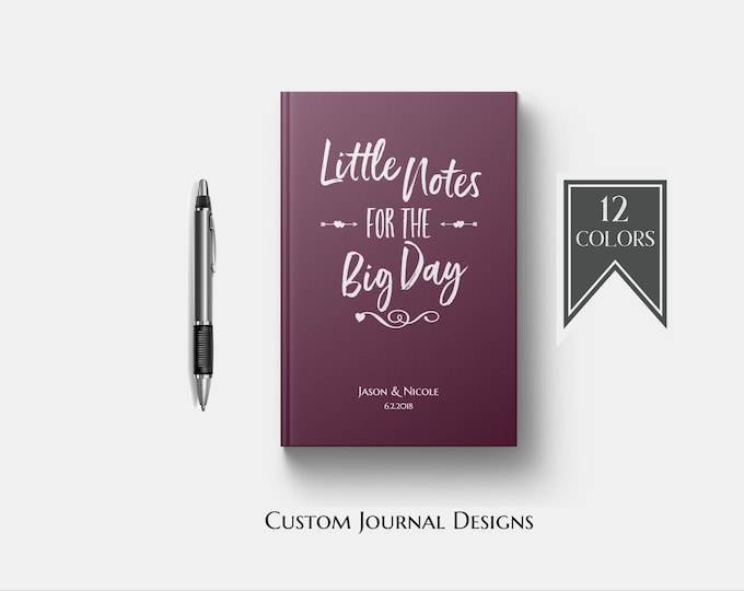 Little Notes for the Big Day Custom Journal. Personalized Wedding Planner Memory Book. Engagement Gift for Bride to Be. Bridal Shower Gift.
