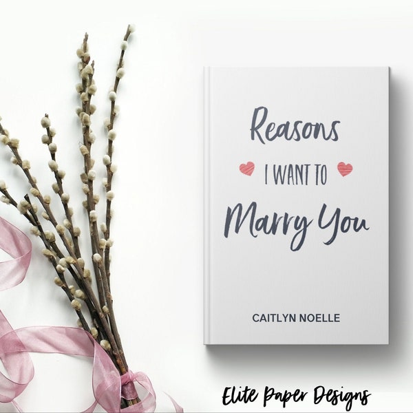 Reasons I Want to Marry You Journal, Checklist, Personalized: Delia de Lilla - 12.12.22