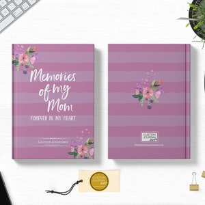 Personalized Memories of My Mom Journal. Loss of Mother Bereavement Keepsake Gift Idea. Condolences Sympathy Remembrance Letter. Hardcover