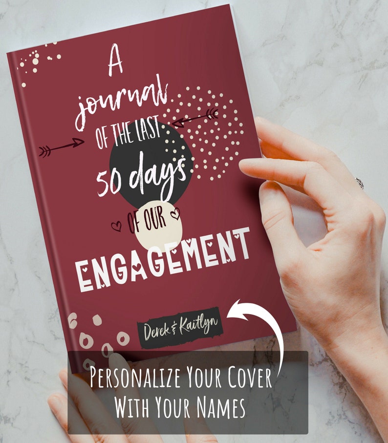 Last 50 Days of Our Engagement Journal Notebook. Personalized Custom Couples Name Blank Writing Book. Keepsake Wedding Countdown Gift Ideas