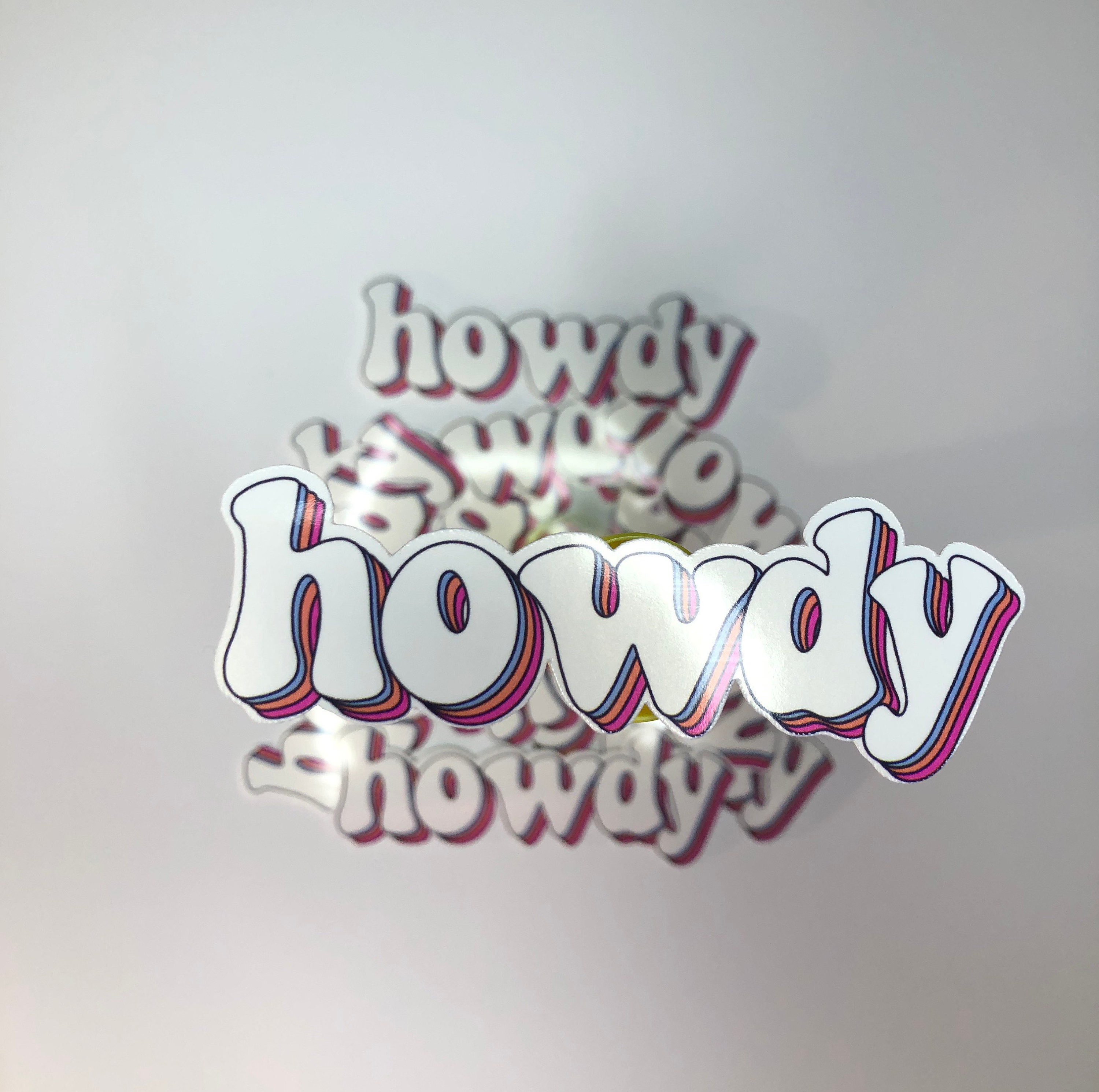 Howdyyyy Sticker Howdy Sticker - Etsy