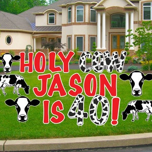 Holy Cow Birthday Signs, Holy Cow Yard Signs