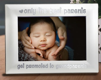 Only The Best Parents Get Promoted To Grandparents, Grandparent Gift, Baby Picture Frame, New Baby Gift, Grandparents