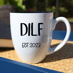 Dilf Coffee Mug 16oz, Dilf Mug, Dad Coffee Mug, Dad Coffee Cup, New Dad Coffee Mug, Baby Announcement, Fathers Day, Fathers Day Gift