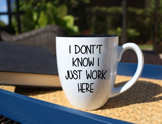 Funny Work Coffee Mug 16oz, Funny Coffee Cup, Personalized Coffee Mug,  Funny Coffee Mugs, Funny Quote Mug, Funny Gift, Coffee Gift, Work Mug 