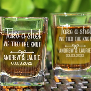 Take A Shot We Tied The Knot Shot Glasses, Wedding Gift, Wedding Party Favor, Wedding Shot Glasses, Wedding Favors, Wedding Favor