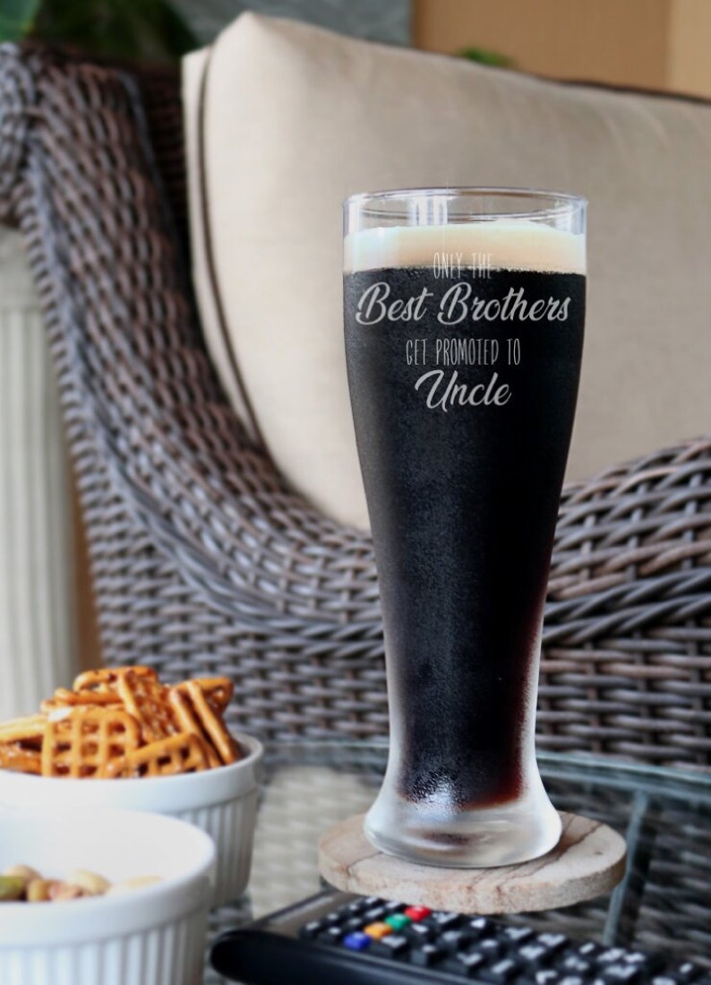 Only the Best Brothers Get Promoted to Uncle Beer Glass Uncle Etsy