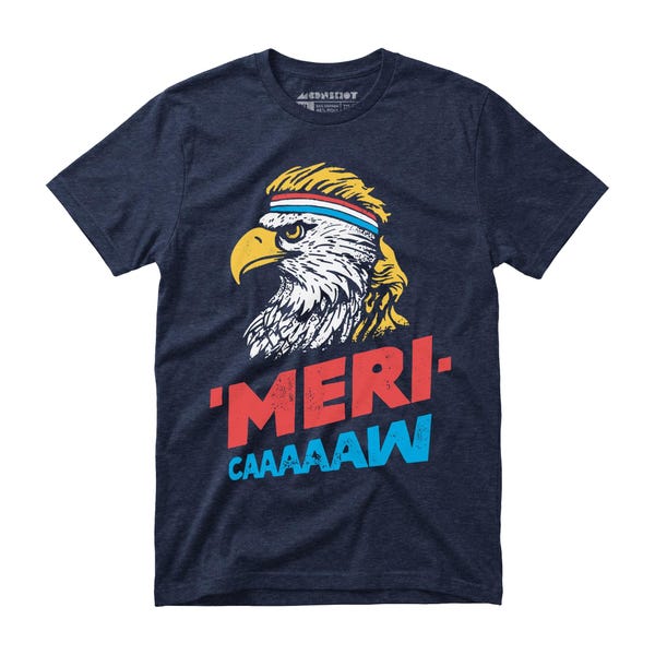 Meri-caaaaaw - Unisex T-Shirt - Funny 4th of July Merica Eagle