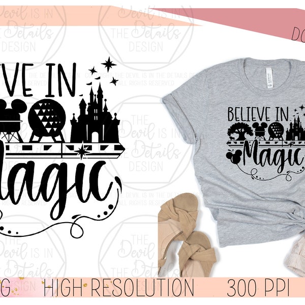 Believe in Magic - SVG PNG, Vector Files - Cricut Silhouette Files - Instant Download Files