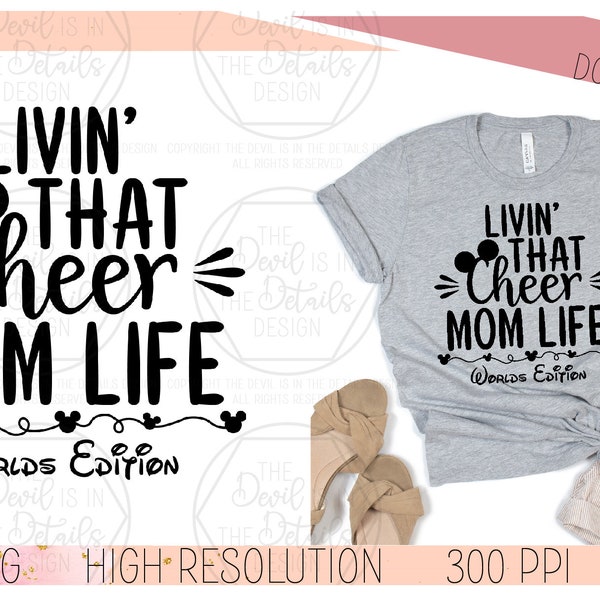 Cheer Mom Life Worlds Edition - Mouse World SVG PNG, Vector Files - Cuttable Cricut Silhouette Files - Instant Download Digital Files