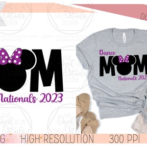 Dance Mom Nationals - Happy Mouse World (Extended Years)SVG PNG, Vector Files - Cuttable Cricut Files - Instant Download Digital Files