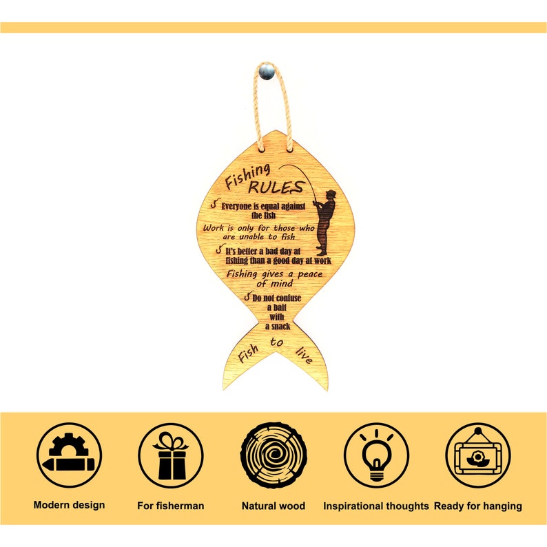 fishing rules features:
Modern design;
Gift for fisherman;
Made of natural wood;
With inspirational thoughts;
Ready for hanging.