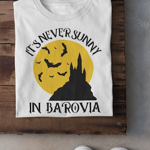 Dungeons and Dragons I It's Never Sunny In Barovia T-shirt | DnD Curse of Strahd inspired Castle Unisex Tee | Ravenloft Geek Gifts Him Her