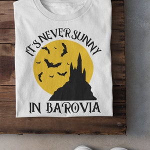 Dungeons and Dragons I It&#39;s Never Sunny In Barovia T-shirt | DnD Curse of Strahd inspired Castle Unisex Tee | Ravenloft Geek Gifts Him Her