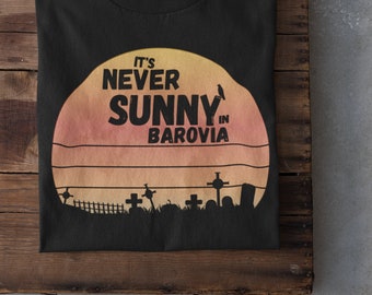 Dungeons and Dragons I It&#39;s Never Sunny In Barovia T-shirt | DnD Curse of Strahd inspired Tee Shirt | Ravenloft Grave Geek Gifts Him Her