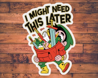Might Need This Later Sticker | DnD Sticker | Dungeons and Dragons Stationary | Character Sheet | DM Gift | TTRPG Stickers