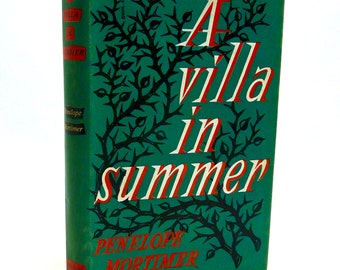 A Villa in Summer by Penelope Mortimer, First edition 1954