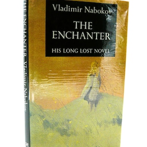 The Enchanter by Vladimir Nabokov, First UK edition, 1987