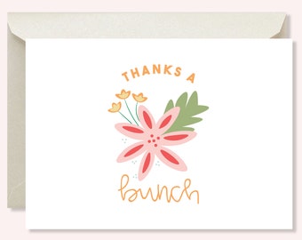 Thanks a Bunch - Printable Card - Floral Design - Instant Download - Thank You - Greeting Card - Digital File - Printable Art