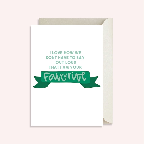 Funny Mothers Day Card- Printable Mothers Day Card- Instant Download- Card for Mom- Card for Wife- Favorite Child Card- Funny Card- Digital