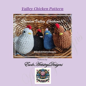 Valley Chicken Pattern |  Crochet Plush Amigurumi Pattern | Digital PATTERN ONLY