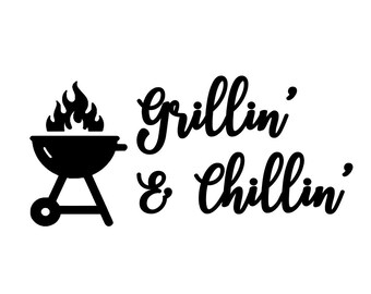 Download Grillin And Chillin Svg Etsy