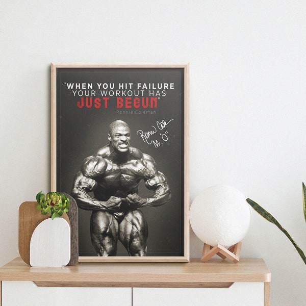 Ronnie Coleman quote photo print poster - Pre Signed - When you hit failure