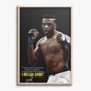 Francis Ngannou &#39;The Predator&#39; quote photo print poster - Pre Signed - I dream