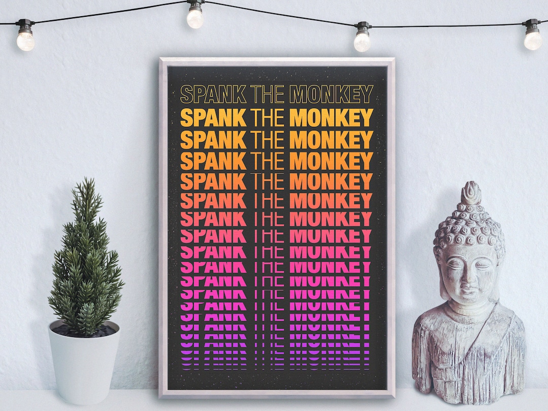 Spank the Monkey - Word Art Poster Print - Wall Art - Home Decor