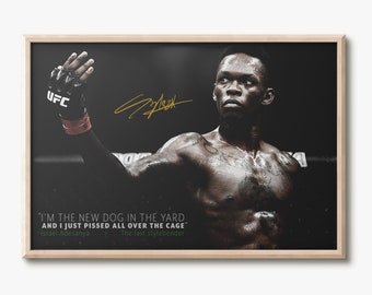 Israel Adesanya ""The Last Stylebender"" Motivationszitat Fotodruck Poster - Vorsigniert - Neuer Hund im Garten"